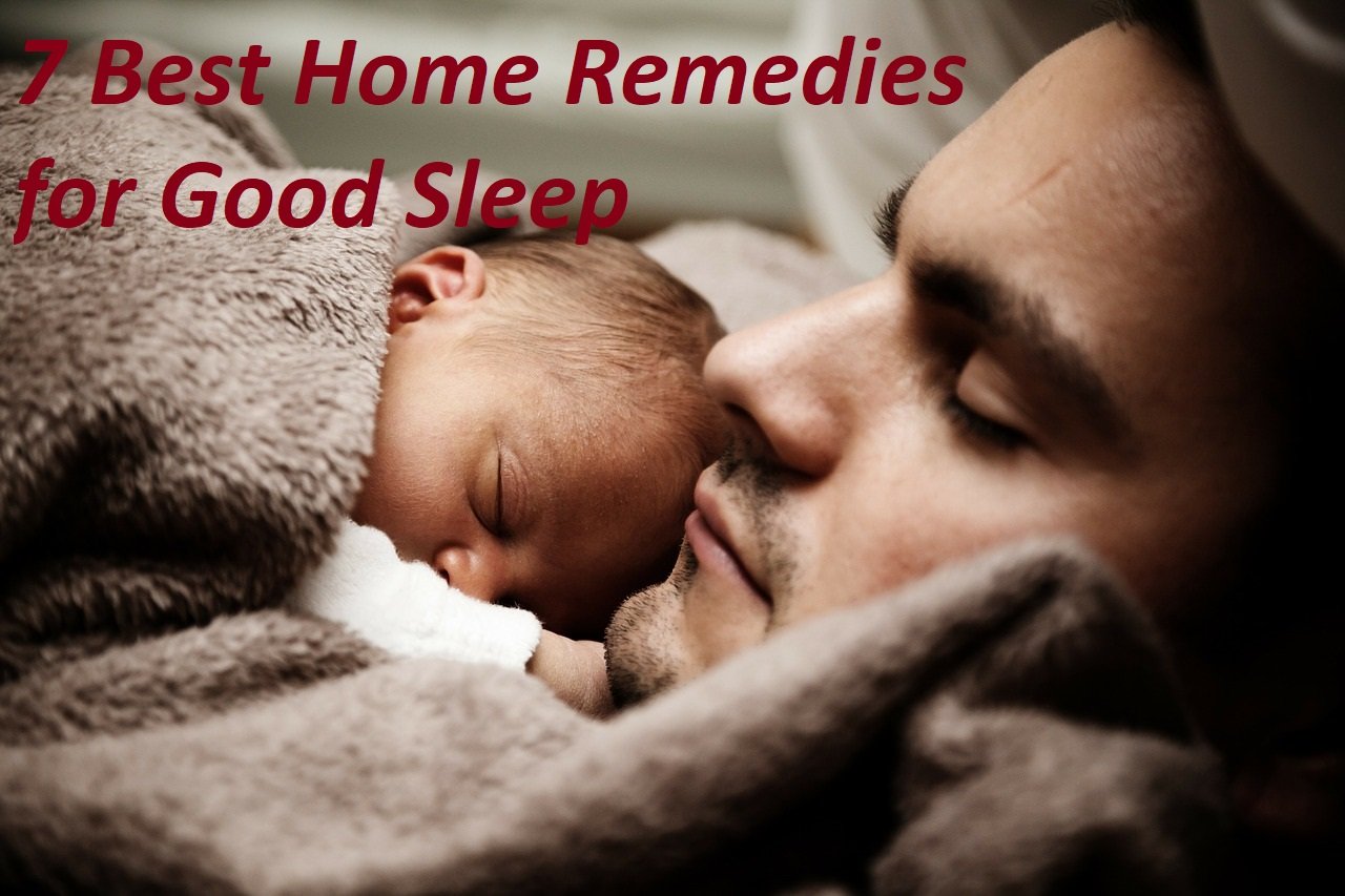 7 Best Home Remedies for Good Sleep