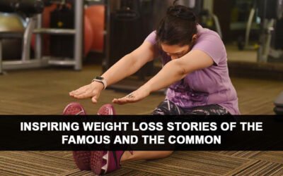 Inspiring weight loss stories of the famous and the common